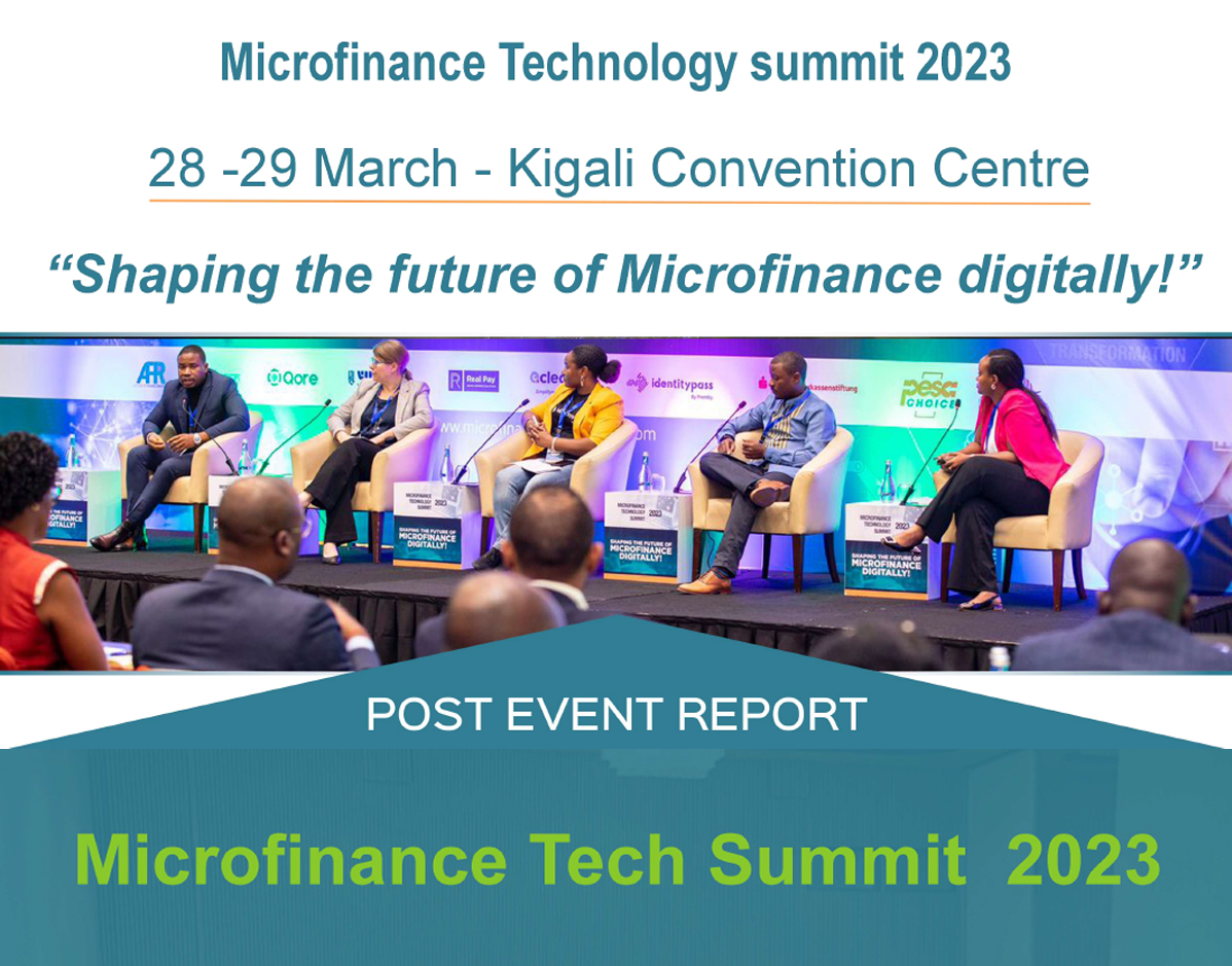 Microfinance Technology Summit 2023. 28-29 March – Kigali Convention Center. “Shaping the future of Microfinance Digitally”